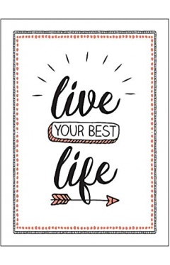 Live Your Best Life: Find Happiness with the Simple Power of Gratitude and Kindness